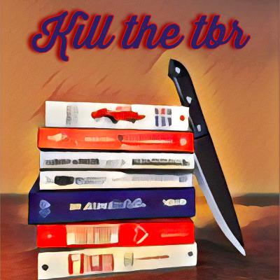 Welcome to Kill the TBR! Welcome to Kill the TBR!