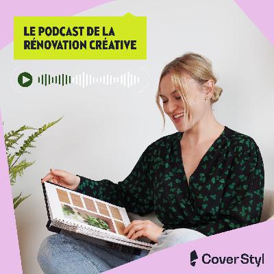 #2 Les secrets des revêtements adhésifs avec Maysa, designer d'intérieur