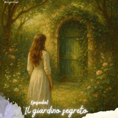 “Il Giardino Segreto” - Ep. 1 – La Scatola e il Ricordo”