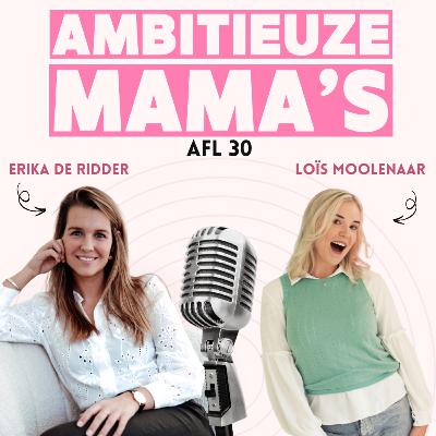 30. Postpartum chaos & een huilbaby – Erika de Ridder startte The Post Partum Company vanuit eigen gemis na kraamtijd