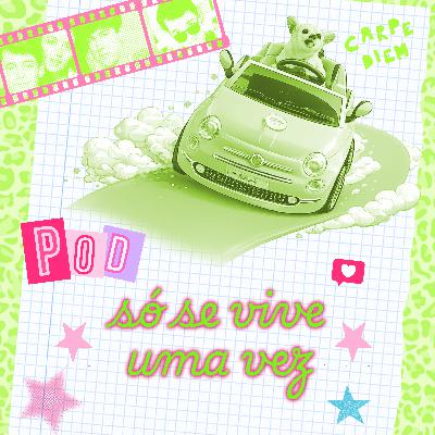 SÓ SE VIVE UMA VEZ #02
