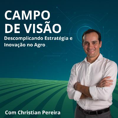O Dilema da FMC: O Precipício Que Ninguém Queria Ver | Campo de Visão # 32