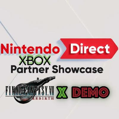 7x23 Resumen Nintendo Direct y Demo de Final Fantasy VII Rebirth
