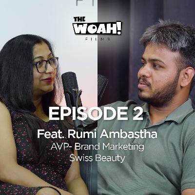 Everything about building a brand identity Feat. Rumi Ambastha | Woah! | #TheWoahFilms