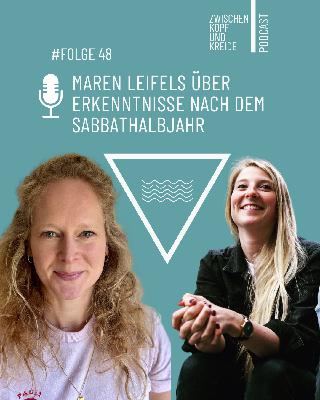 #48 Maren Leifels über Erkenntnisse nach ihrem Sabbathalbjahr