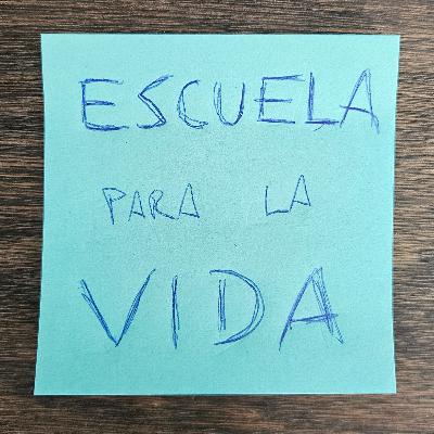 008 | Escuela Para La Vida