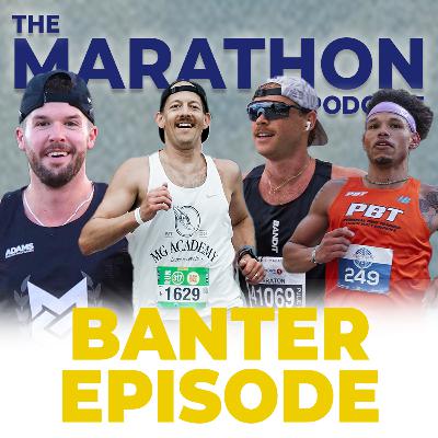 #105 Preparing for Boston | Banter with Mark Guyer, Brendan Kelly & Rob Jackson