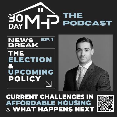 Newsbreak #01 - The Election and Affordable Housing Policy Newsbreak #01 - The Election and Affordable Housing Policy