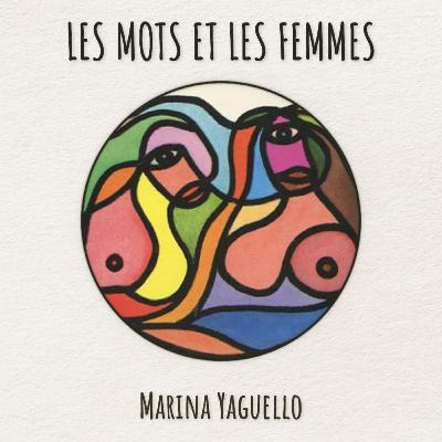 Les mots et les femmes Les mots et les femmes
