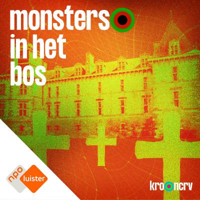 #3 - Want wie zijn leven wil behouden | Monsters in het bos #3 - Want wie zijn leven wil behouden | Monsters in het bos