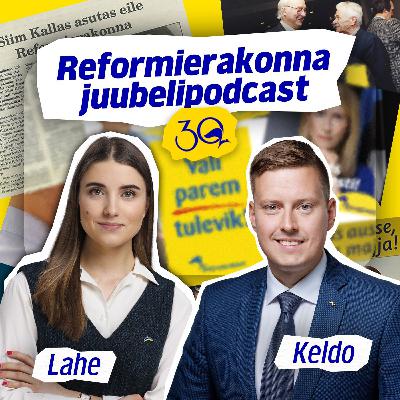 Reformierakonna juubelipodcast - Erkki Keldo