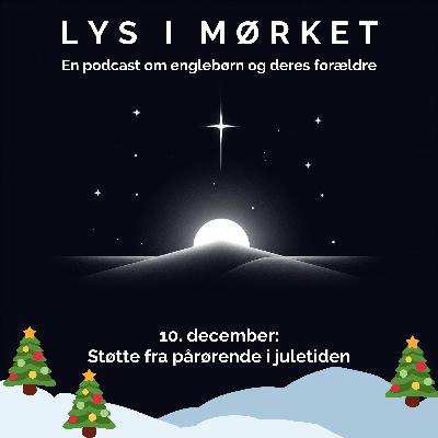 10. december: Støtte fra pårørende i juletiden