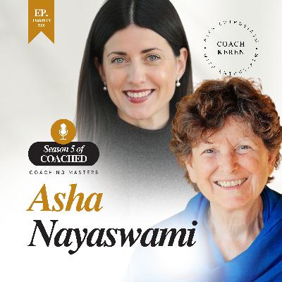 Coached with Nayaswami Asha: On Love, Karma & Staying Steady in a Chaotic World