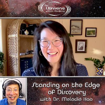 Standing on the Edge of Discovery with Dr. Melodie Kao