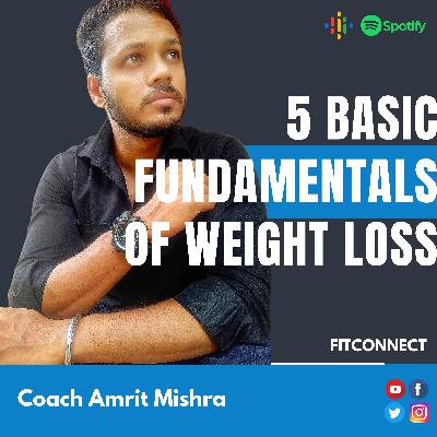 5 basic fundamentals of weight loss