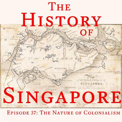 Episode 37: The Nature of Colonialism Episode 37: The Nature of Colonialism