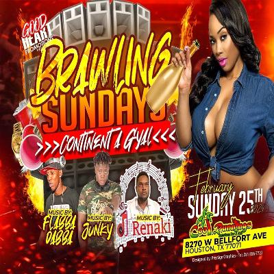 2.25.2024 BRAWLING SUNDAYS [EARLY WARM] @DJJUNKY @EXCESSGLOBALSOUND