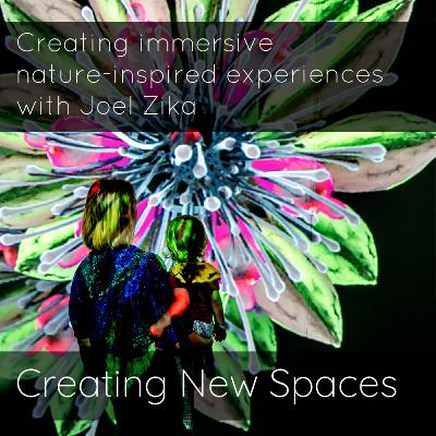 Creating immersive nature-inspired experiences with Joel Zika