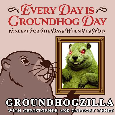 Groundhogzilla