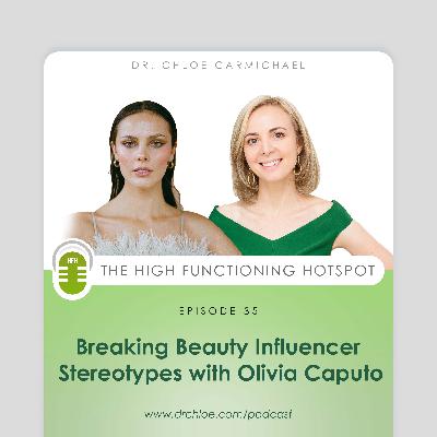 Breaking Beauty Influencer Stereotypes with Olivia Caputo