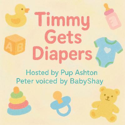 Timmy Gets Diapers - Chapter 2 (Finale)