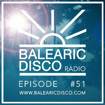 Balearic Disco Radio #51 Balearic Disco Radio #51