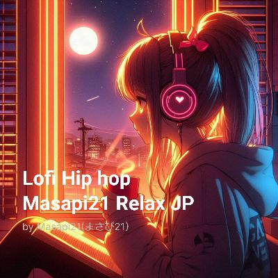 【M21】Lofi Hip Hop/Relaxing Music Study/Work Chill Lofi Beats V-001