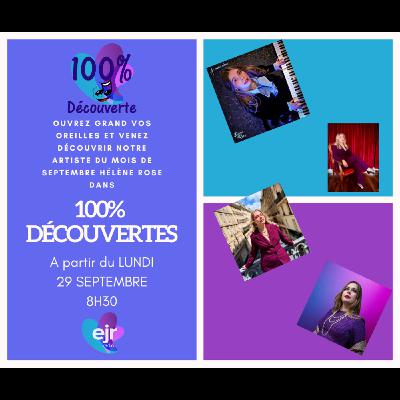 100% Découverte Interview Hélène Rose 100% Découverte Interview Hélène Rose