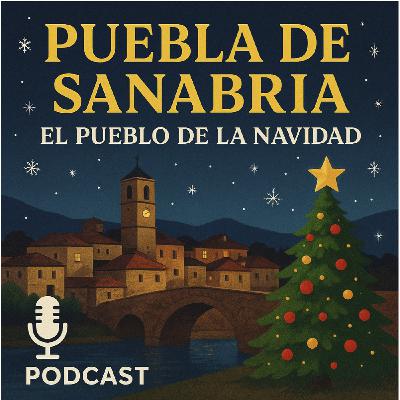 Episode 35: Puebla de Sanabria, el pueblo de la Navidad