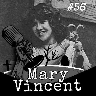 Expediente #56 - El caso de Mary Vincent