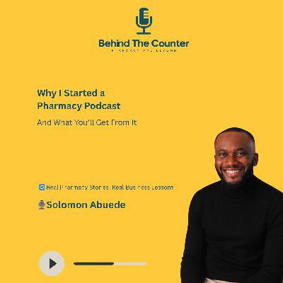 Why I Started a Pharmacy Podcast (And What You’ll Get From It)