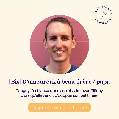 [Bis] D'amoureux à beau-frère / papa