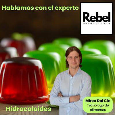 #61 EPISODIO - LA CIENCIA DE LOS HIDROCOLOIDES CON MIRCO DAL CIN