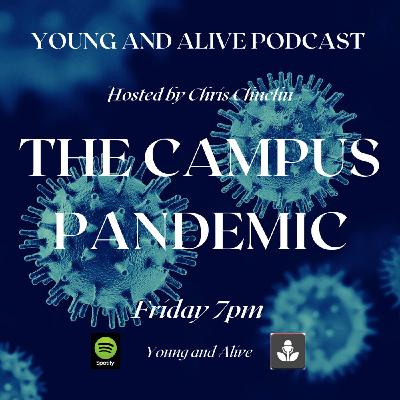 Campus Pandemic part 2 - There is hope.