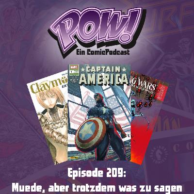 Ep. 209: Müde, aber trotzdem was zu sagen