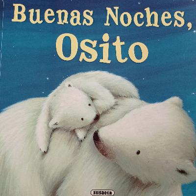 Buenas noches, osito
