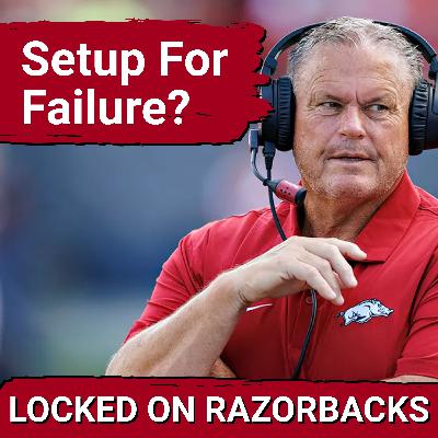 Was Sam Pittman Set Up For Failure At Arkansas?