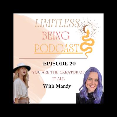 YOU ARE THE CREATOR OF IT ALL with Mandy