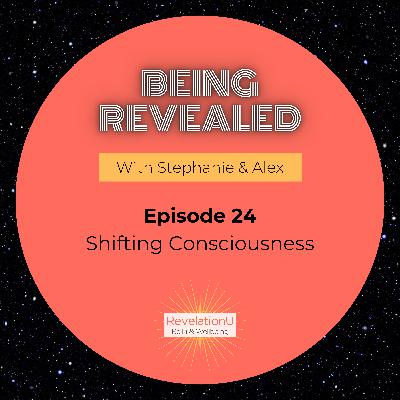 Shifting Consciousness
