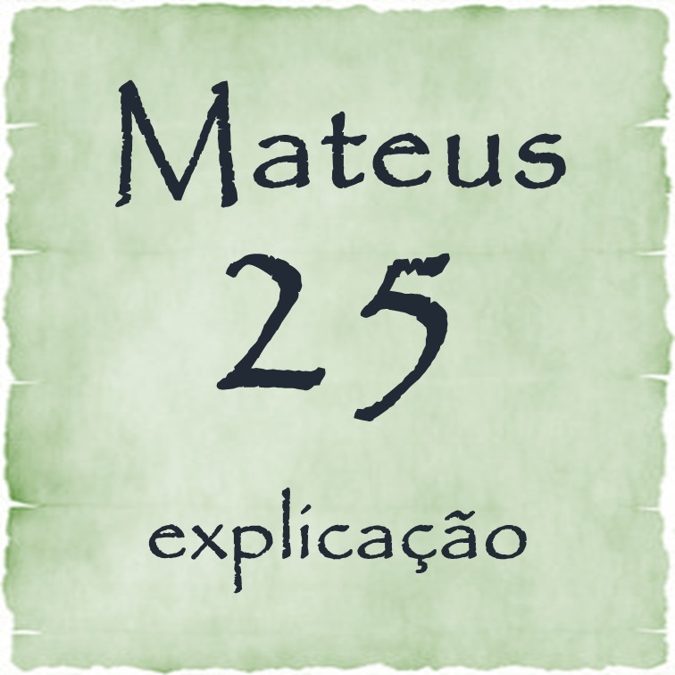 Mateus 25 explicação episode artwork