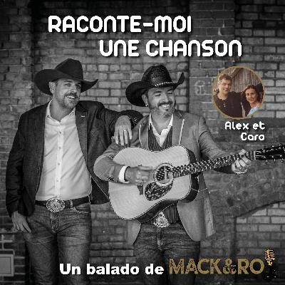 Raconte-moi une chanson - Émission 23 - Alex et Caro