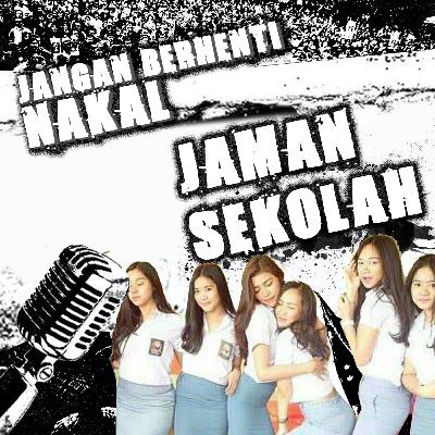Kisah Jaman Sekolah
