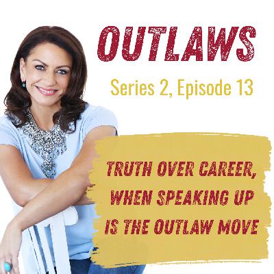 Truth Over Career, When Speaking Up Is the Outlaw Move
