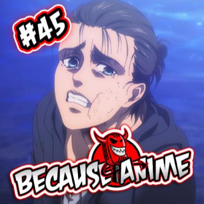 Attack On Titan ENDING Good Or Bad ? - Because Anime #45