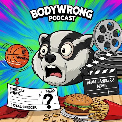 Lazy Susan Secrets, WNBA Drama & The Great Mayonnaise Debate! | Bodywrong Podcast