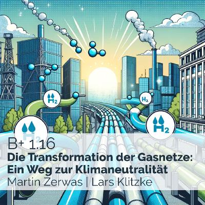 B1-16 Die Transformation der Gasnetze: Ein Weg zur Klimaneutralität