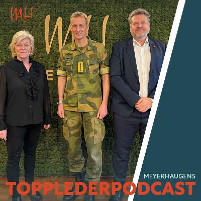 Topplederpodcast med Eirik Kristoffersen, Norges forsvarssjef