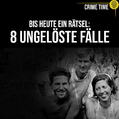 Was ist WIRKLICH passiert? 8 Fälle, die nie gelöst wurden | Crime Time Doku COMPILATION Was ist WIRKLICH passiert? 8 Fälle, die nie gelöst wurden | Crime Time Doku COMPILATION