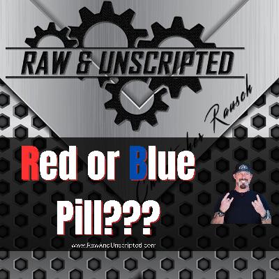 Red Pill or Blue Pill — Your Holiday Wake-Up Call