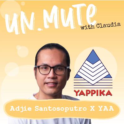 Un.Mute #51: MINDFULNESS LIVING with Adjie Sastroputro x Yappika ActionAid - Indonesia Un.Mute #51: MINDFULNESS LIVING with Adjie Sastroputro x Yappika ActionAid - Indonesia